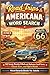 Road Trips & Americana Word Search: 50 Scenic Puzzles Filled with Highways, Small Towns, Classic Cars, and Open Roads — Word Search Books for Adults (Word search books collection)