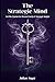THE STRATEGIC MIND: An Elite System for Dream Clarity & Strategic Insight: Mastering the Subconscious Blueprint for High-Value Decision Making