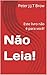 Não Leia!: Este livro não é para você! (Portuguese Edition)