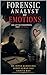 Forensic Analyst of Emotions: She Left No Fingerprints, Only Feelings