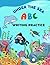 Under The Sea Writing Practice: Writing Practice