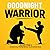 Goodnight Warrior: A Father...