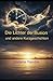 Die Lichter der Illusion: und andere Kurzgeschichten (German Edition)