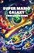 SUPER MARIO GALAXY COMPANIO...