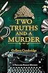 Two Truths and a Murder (A Phyllida Bright Mystery)