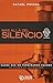 Mas allá del silencio: Casos que no terminaron cuando se apagó el micrófono (Spanish Edition)