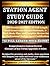 STATION AGENT STUDY GUIDE 2026-2027 EDITION: 1,200 Practice Questions, 12 Full-Length Mock Exams with Detailed Rationale, 8-Week Study Plan, and ... the Professional Station Agent Certification
