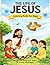 The Life Of Jesus - Coloring Book For Kids: Fun Christian Coloring Book about the Amazing Life of Jesus (IXOYE Series)