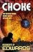 Choke: A Near-Future Sci-Fi Technothriller