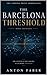 The Barcelona Threshold (The Tipping Point Chronicles Book 14)