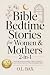 Bible Bedtime Stories for W...