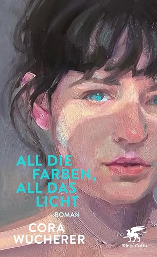 All die Farben, all das Licht: Roman (German Edition)