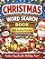 Christmas Word Search for Adults: 90 Festive Puzzles with 9 Themed Sections | Relaxing Holiday Activity Book for Adults and Seniors