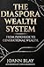 The Diaspora Wealth System: From Paycheck to Generational Wealth