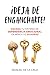 ¡DEJA DE ENGANCHARTE!: Hackea tu Sistema de Dependencia Emocional en Menos de 24 Horas (Spanish Edition)