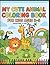 Animal Adventures Coloring Book: Fun Activity Book for Kids Ages 3-6 with Easy Animals to Color and Learn