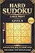 Hard Sudoku for Adults & Seniors | Large Print | Level 4: Elevate your Mind to Expert Level | 100 Challenging Puzzles with Solutions | Brain Training ... Memory • Logic | Easy-to-Read & Stress Relief