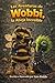 Las Aventuras de Wobbi, la Abeja Traviesa: Una divertida historia sobre la amistad, la valentía y no juzgar a los demás (Spanish Edition)