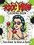 Toxic Vibes Coloring Book: Too Glam to Give a Damn Vol. 3 | 50 Savage Quotes to Clean Out the Trash | 102 Pages with Black Reverse Sides | Includes ... Glam to Give a Damn Coloring Book Series)
