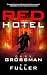 Red Hotel by Edwin D. Fuller