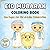 Eid Mubarak Coloring Book for Kids Ages 3-8: Cute & Easy Islamic Pages, Fun Eid al-Adha Gift for Boys & Girls