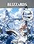 Blizzards Photo Book: Cold Winter Storms Photography Capturing Extreme Snowfall Frosty Landscapes And Harsh Weather Conditions In Dramatic Nature Pictures