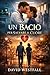 Un bacio per salvare il cuore: Due cuori feriti, un ospedale e il coraggio di restare (Italian Edition)