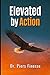 ELEVATED BY ACTION