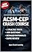 ACSM-CEP CRASH COURSE: ACSM Certified Clinical Exercise Physiologist Exam Prep with 4 Practice Tests, 400 Questions, Detailed Rationales, and Rapid Review for Safer Clinical Decisions