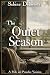 The Quiet Season: A Pride a...