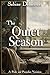 The Quiet Season: A Pride and Prejudice Variation
