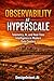 Observability at Hyperscale...