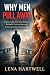 Why Men Pull Away: Understa...