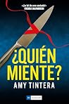 ¿Quién miente?