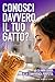Conosci davvero il tuo gatt...