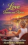 Love Twists and Knots by Jo-Anne Carriere