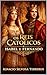 OS REIS CATÓLICOS: Isabel e Fernando (Portuguese Edition)