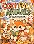 Cozy Fall Animals Coloring Book: Woodland Creatures in Sweaters, Autumn Leaves, and Warm Fireside Scenes