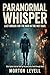 Paranormal Whisper: Last Orders for the Man in the Wet Coat. (Paranormal Whisper.)