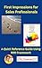 First Impressions for Sales Professionals: A Quick Reference Guide Using RRR Framework