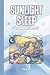 SUNLIGHT SLEEP AND HORMONES RESET Good Ideas and Tips to Get Your Sleeping Rhythm Back and Have Good Night Sleep Every Night: For Adults and Seniors.
