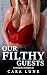 Our Filthy Guests by Cara Lune