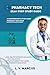 PHARMACY TECH EXAM PREP STUDY GUIDE: A COMPREHENSIVE TOOLKIT FOR PHARMACY TECH EXAM