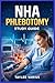NHA PHLEBOTOMY STUDY GUIDE: All-in-One NHA Exam Prep: Practice Tests, Clinical Skills, Medical Terminology, and Proven Strategies to Pass the NHA Certification Fast