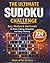 The Ultimate Sudoku Challenge: Easy, Medium & Hard Levels for Brain Training, Relaxation and Sharp Thinking