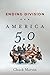 America 5.0: Ending Division