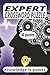 EXPERT CROSSWORD PUZZLE: Crossword puzzle for experts. Knowledge is power. Great gift. 6x9 Inches, 120 pages, 60 puzzles plus solutions
