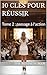 10 clés pour réussir: Tome 2 : passage à l'action (Business Guide t. 3) (French Edition)