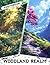 Woodland Realm Photo Book: Mystical Collection of 40 Enchanting Forest Pictures Full of Whimsical Creatures And Magical Woodland Scenes