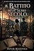Il battito di un altro secolo: Una storia d’amore, memoria e seconde possibilità sospesa tra passato e presente (Italian Edition)